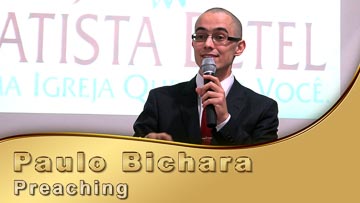 Paulo Bichara - Preaching